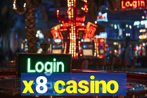 x8 casino